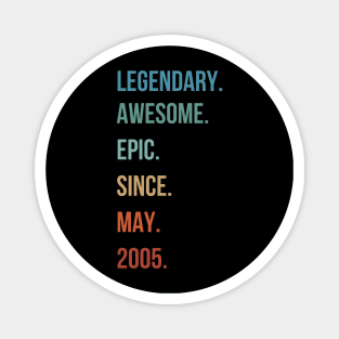 Vintage Legendary Awesome Epice Since May 2005 Birthday Magnet